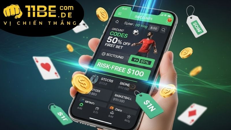 Điều kiện và cách nhận giảm giá cược 11BET