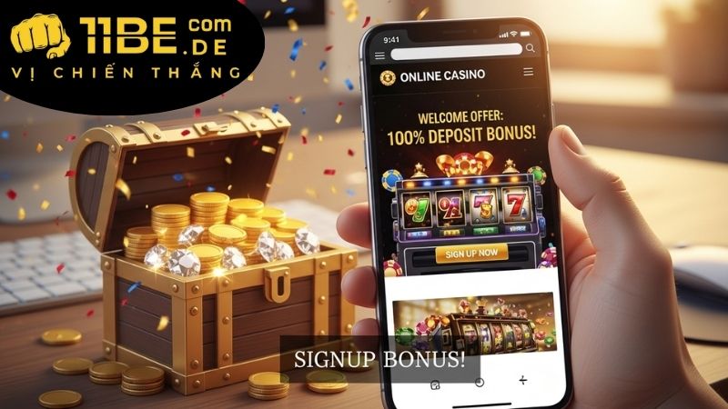 Thưởng đăng ký mới 11BET dành cho tất cả mọi người
