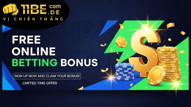 Các chương trình thưởng nạp tiền 11BET nổi bật